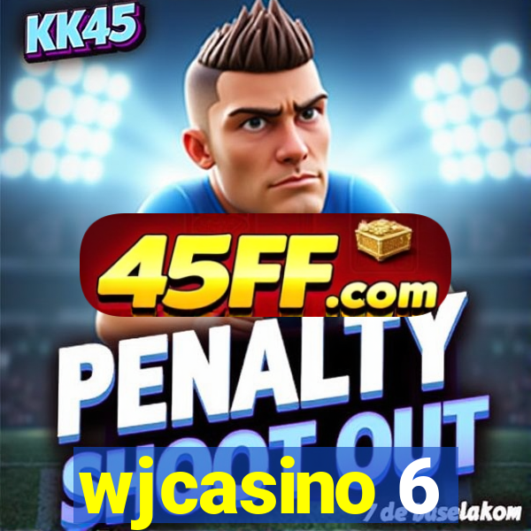wjcasino 6